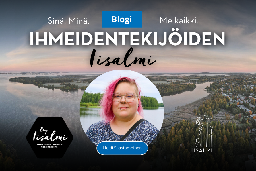 Ihmeidentekijöiden Iisalmi blogissa Heidi Saastamoinen.